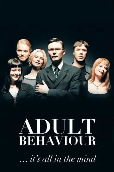 Adult Behaviour… It's All in the Mind