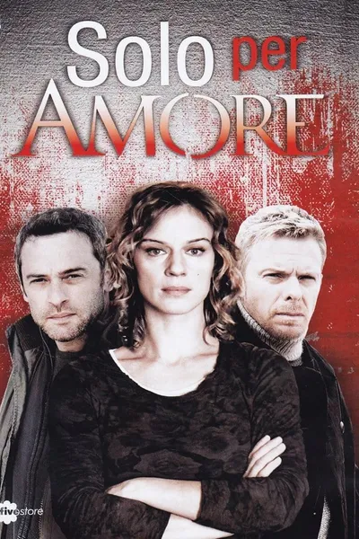 Solo per amore