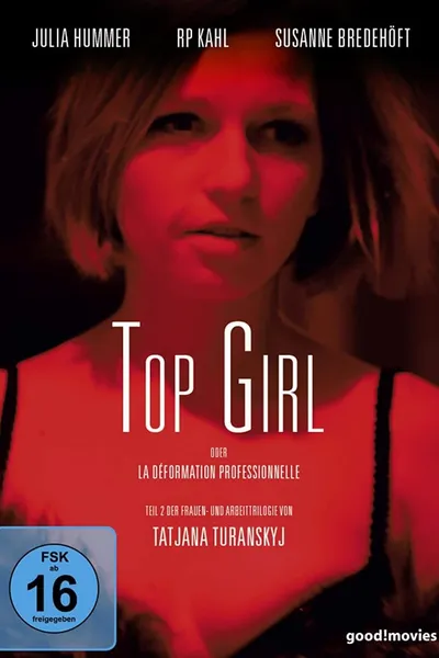 Top Girl or la déformation professionnelle