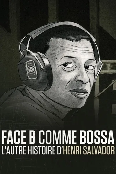 Face B comme bossa, l'autre histoire d'Henri Salvador