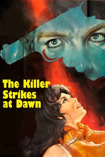 The Killer Strikes at Dawn