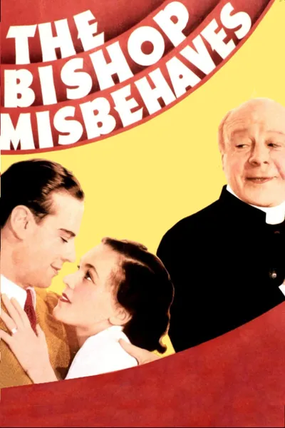 The Bishop Misbehaves