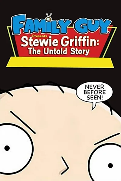 Family Guy Presents: Stewie Griffin: The Untold Story