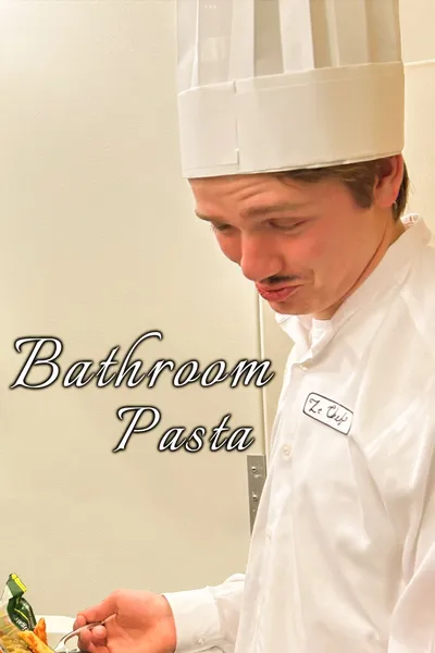 Bathroom Pasta