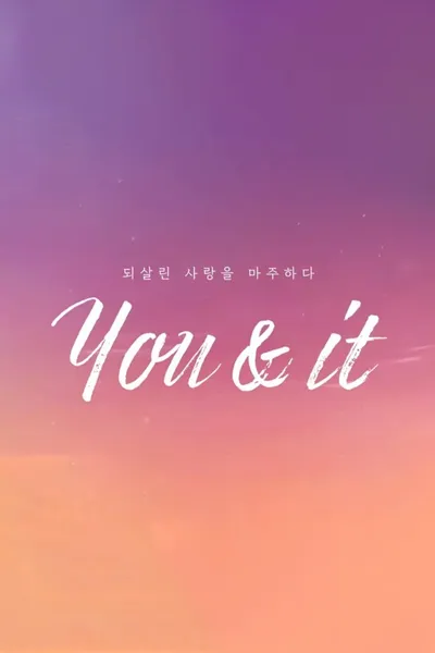 You & It
