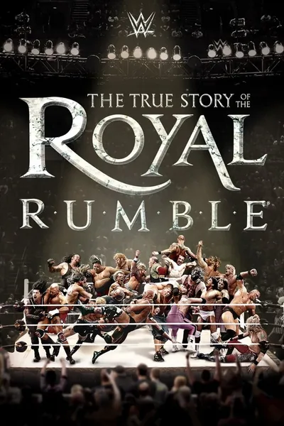 WWE: The True Story of The Royal Rumble