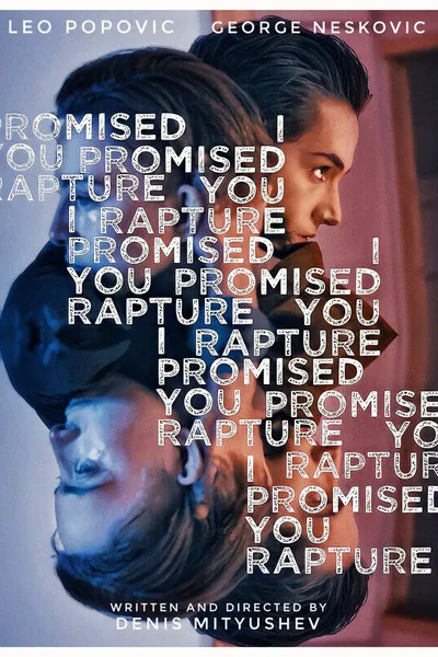 I Promised You Rapture