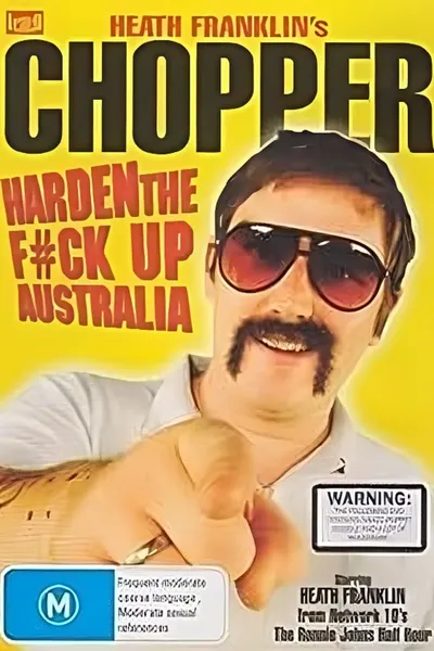 Heath Franklin's Chopper - Harden the F#ck Up Australia