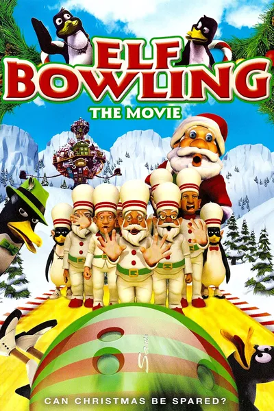 Elf Bowling: The Movie