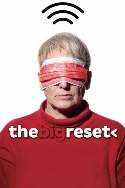 The Big Reset