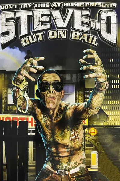 Steve-O: Out on Bail