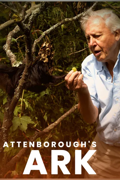 Attenborough's Ark