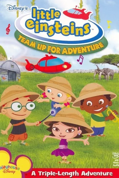 Little Einsteins: Team Up for Adventure