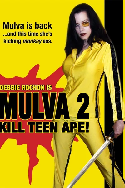 Mulva 2: Kill Teen Ape!