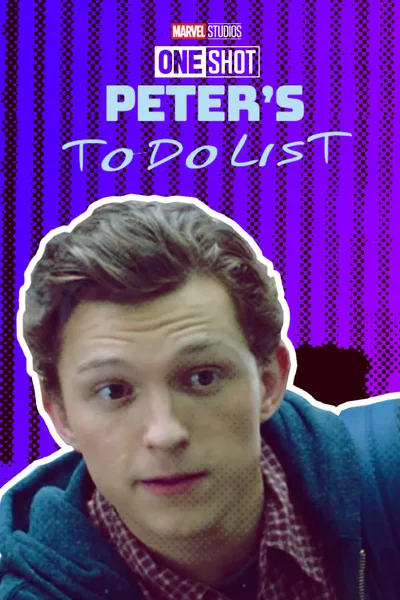 Marvel One-Shot: Peter's To-Do List