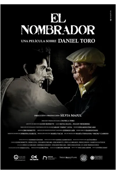 El nombrador, una película sobre Daniel Toro