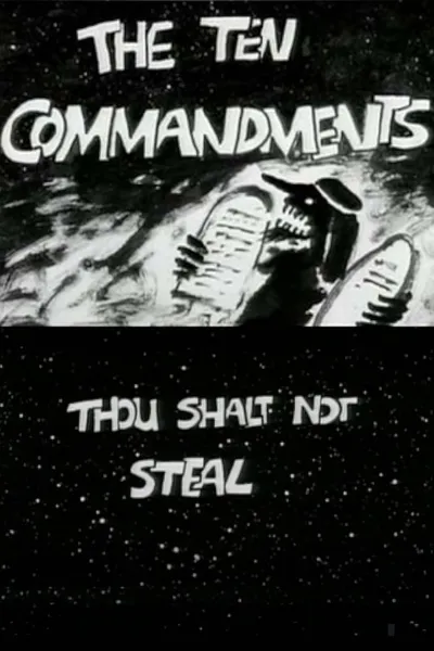 The Ten Commandments Number 7: Thou Shalt Not Steal