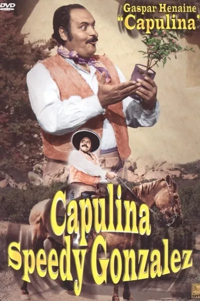 Capulina Speedy González