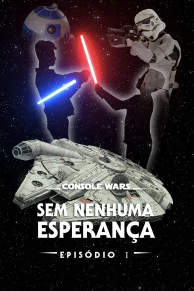 Console Wars - Sem Nenhuma Esperança