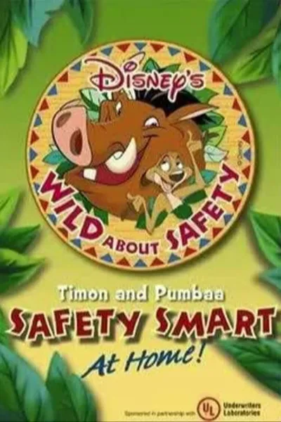 Wild About Safety: Timon and Pumbaa Safety Smart at Home!