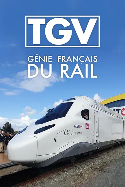 TGV, génie français du rail