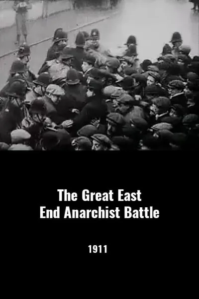 The Great East End Anarchist Battle