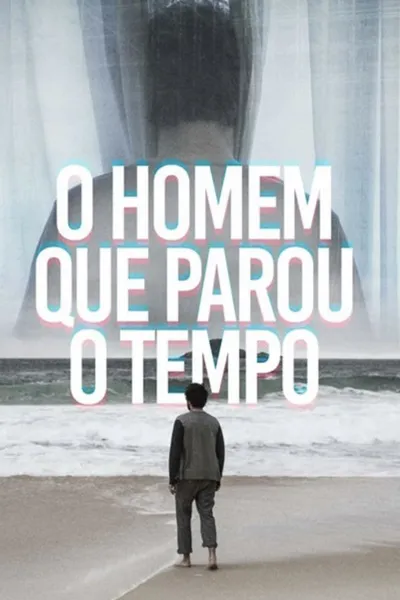 O Homem que Parou o Tempo