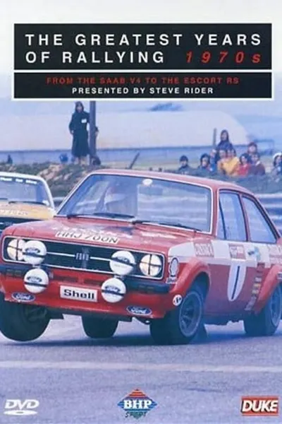 Greatest Years of Rallying 1970s