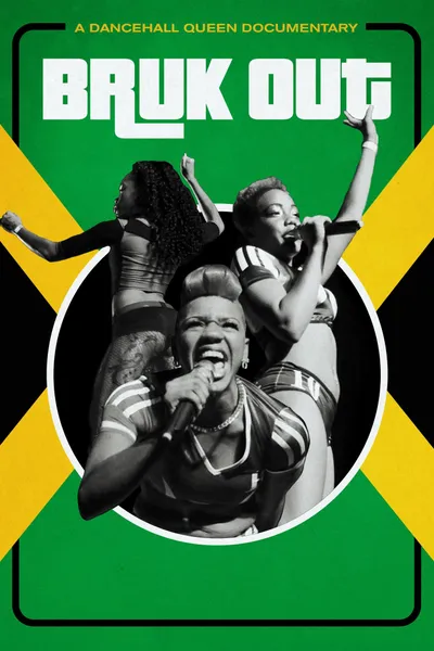 Bruk Out! A Dancehall Queen Documentary