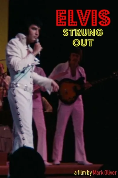 Elvis: Strung Out