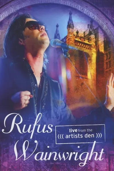 Rufus Wainwright - Live from the Artists Den