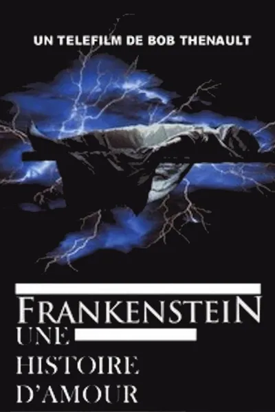 Frankenstein: A Love Story