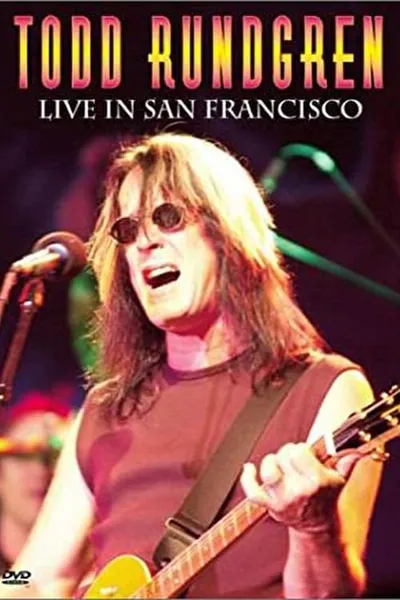 Todd Rundgren - Live in San Francisco