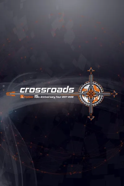 fripSide 15th Anniversary Tour 2017-2018 “crossroads” Day 1
