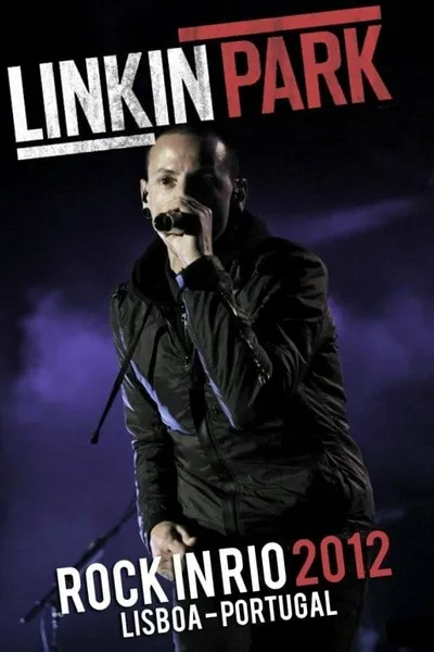 Linkin Park - Rock in Rio 2012