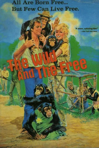 The Wild and the Free