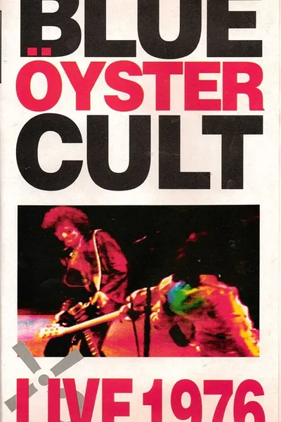 Blue Öyster Cult: Live 1976