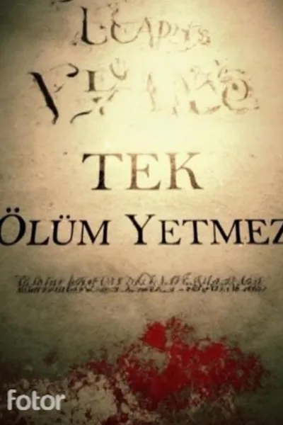 Tek Ölüm Yetmez