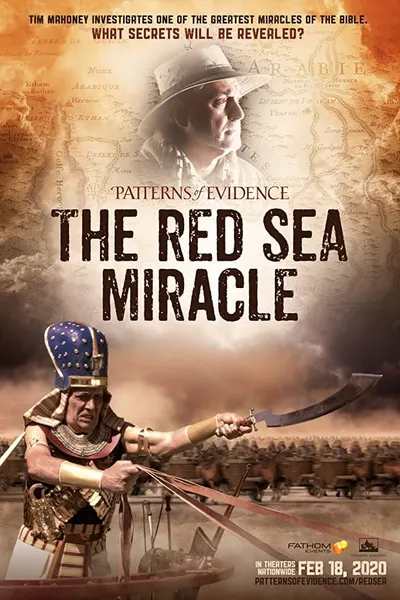 Patterns of Evidence: The Red Sea Miracle