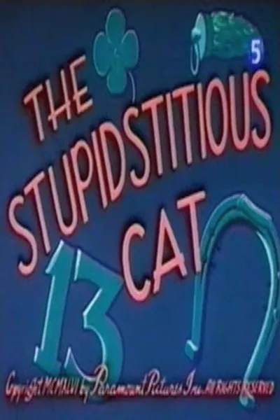 The Stupidstitious Cat