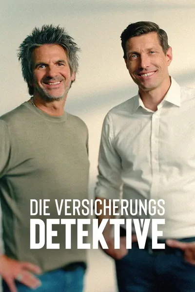 Die Versicherungsdetektive – Der Wahrheit auf der Spur
