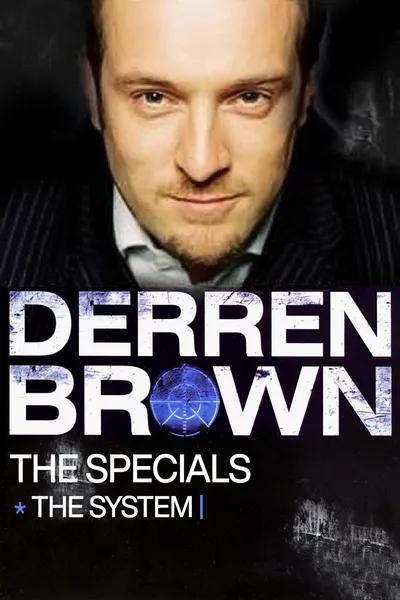 Derren Brown: The System