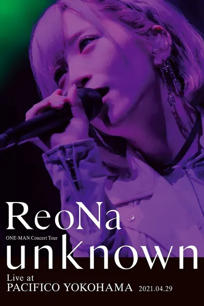ReoNa ONE-MAN Concert Tour "unknown"