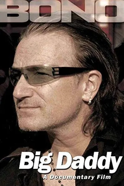 Bono: Big Daddy