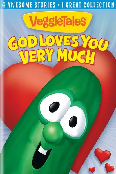 VeggieTales: God Loves You Very Much