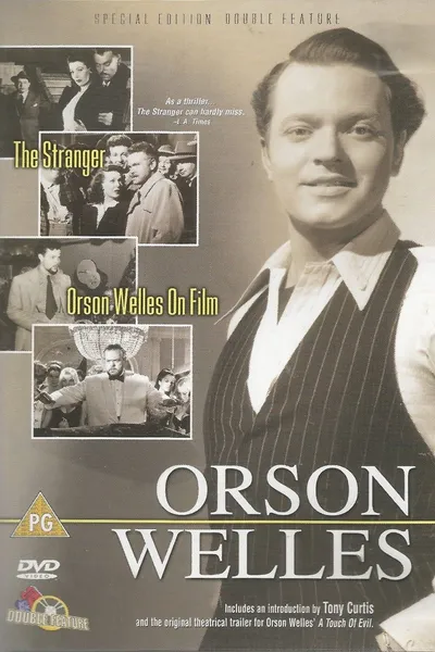 Orson Welles: The Stranger/Orson Welles on Film