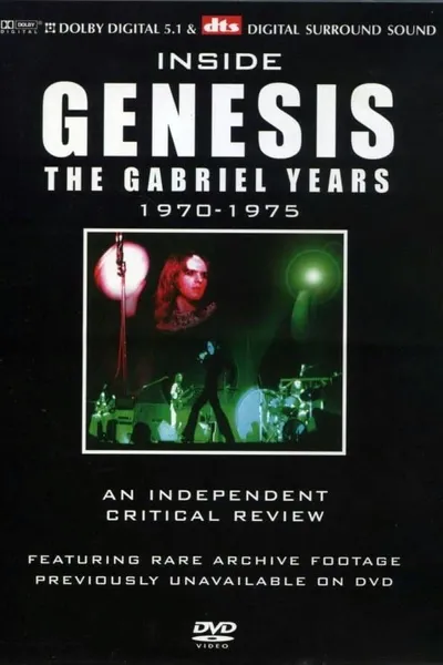 Inside Genesis:  The Gabriel Years 1970-1975