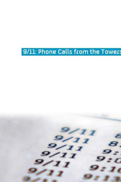 9/11: Phone Calls from the Towers