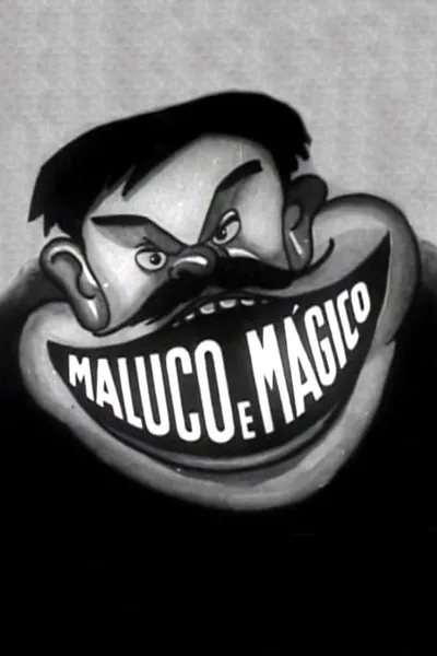 Maluco e Mágico