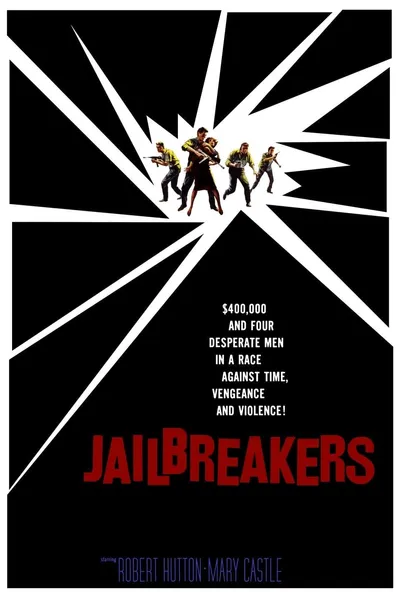 The Jailbreakers